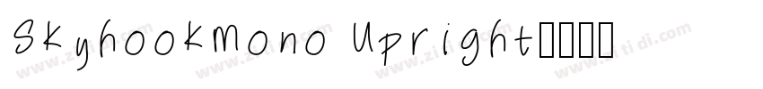 SkyhookMono Upright字体转换